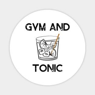 gym and tonic Magnet